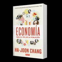 Economía para el 99% de la población de Ha-Joon Chang