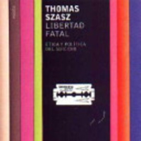 196- Especiales Thomas Szasz: La conversión del suicidio en locura