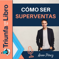 Cómo ser superventas con Anxo Pérez (@Anxo) . Episodio 110