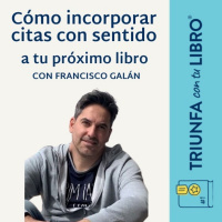 EP 286 Cómo incorporar citas con sentido a tu próximo libro
