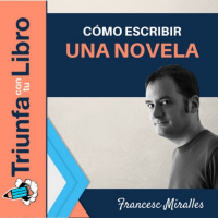 Cómo escribir una novela con Francesc Miralles