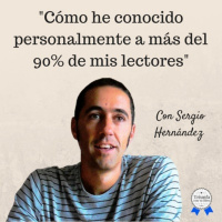 Cómo he conocido personalmente a más del 90% de mis lectores