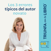 Los 3 errores típicos del autor novato