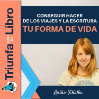 Conseguir hacer de los viajes y la escritura tu forma de vida. Entrevista a Aniko Villalba de Viajando por Ahí