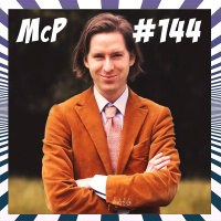 #144 | Wes Anderson, aterradora simetría