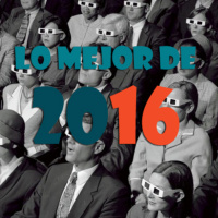 #19 | Lo mejor (y lo peor) del 2016