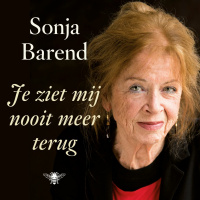 Sonja Barend - Je ziet mij nooit meer terug (fragment)