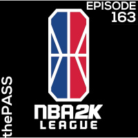 Episode 163-NBA 2k eLeague