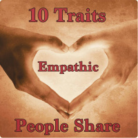 Episode 82-10 Traits Empathic People Share (5-30-17)