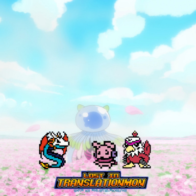 Lost In Translationmon - Digimon Podcast