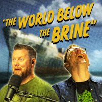 Time For Chaos S3 | E13 – The World Below the Brine