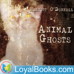 Animal Ghosts By Elliott Odonnell