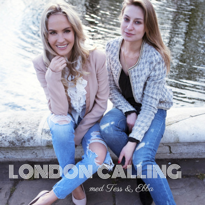 London Calling Med Tess  Ebba