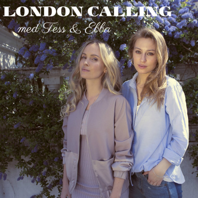 London Calling Med Tess  Ebba