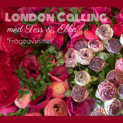 London Calling Med Tess  Ebba
