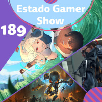 Demasiados juegos para la vida - Estado Gamer Show 189