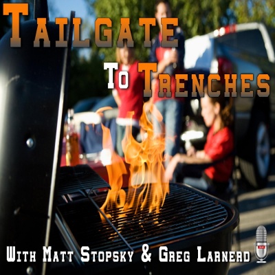 Tailgate To Trenches Todays u