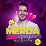 Merda, Me Apeguei