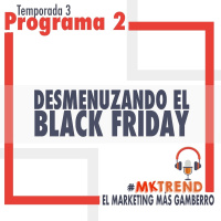 1X3 Desmenuzando el Black Friday