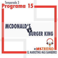 15X3 Marketing de Titanes: McDonalds VS. Burger King