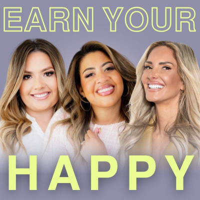 Earn Your Happy Podcast | Motivation | Self-love | Entrepreneurship | Confidence | Fitness And Life Coaching With Lori Harder