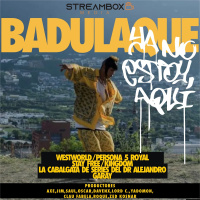 Badulaque S05E12 Ya No Estoy Aqui