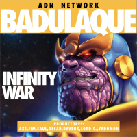 Badulaque S03E07 Avengers Infinity War