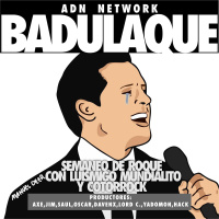 Badulaque S03E11 SEMANEO CON ROQUE