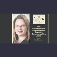 #89- Three Self Determination Strategies for Complex Communication Users