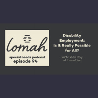 #94 - Disability Employment: Is It Really Possible for All?