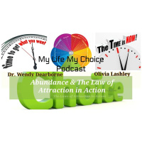 Abundance and The Law of Attraction in Action