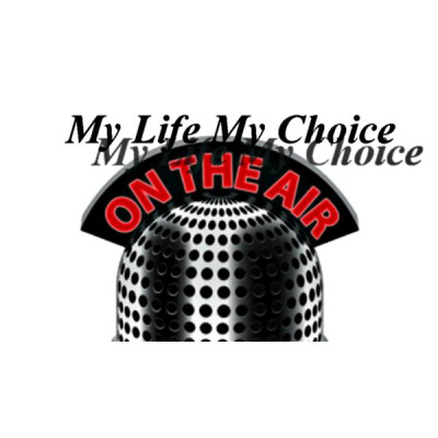 My Life My Choice