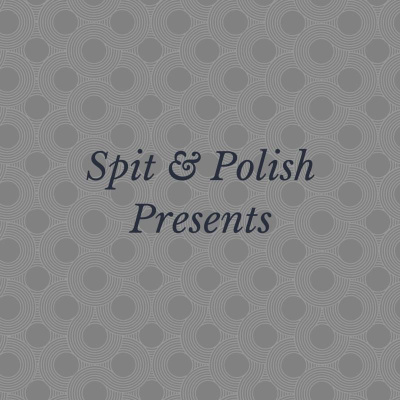 Spit  Polish Presents