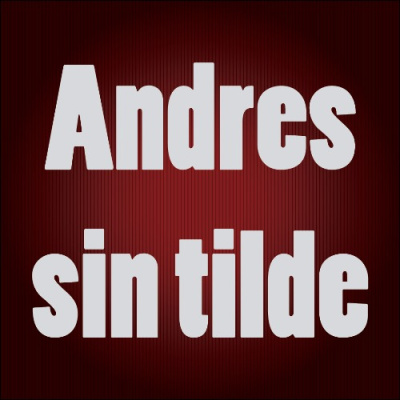 Andres Sin Tilde (podcast) - Www.poderato.com/blogbitacora