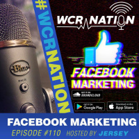 Facebook marketing for a small business | WCR Nation EP 110
