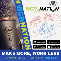 Make more, work less | WCR Nation EP 195 | A window cleaning podcast