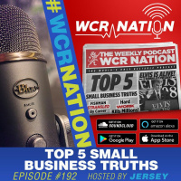 Top 5 small business truths | WCR Nation EP 192 | A window cleaning podcast