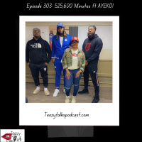 Episode 303: 525,600 Minutes ft AYEKO!