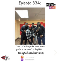 Episode 334: “You can’t change the room, unless you’re in the room” ft Ray Nitti!