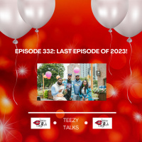 Episode 332: Last Episode of 2023!