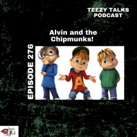 Episode 276: Alvin and The Chipmunks!