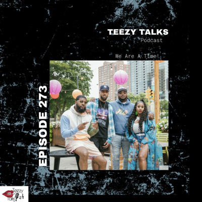 Teezy Talks