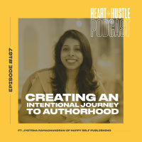 #167 - Creating an Intentional Journey to Authorhood ft. Jyotsna Ramachandran