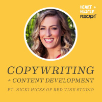 #36 - Copywriting + Content Development ft. Nicki Hicks of Red Vine Studio