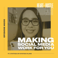 #205 - Making Social Media Work for You ft. Cynthia of Cynthia Plans