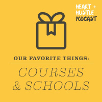 #49 - Our Favorite Things: Courses and Schools