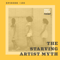 #106 - The Starving Artist Myth