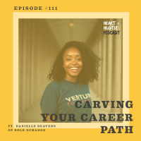 #111 - Carving Your Career Path ft. Danielle Deavens