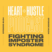 #134 - Fighting Imposter Syndrome