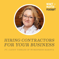 #56 - Hiring Contractors for Your Business ft. Cathy Tibbles of WordPress Barista